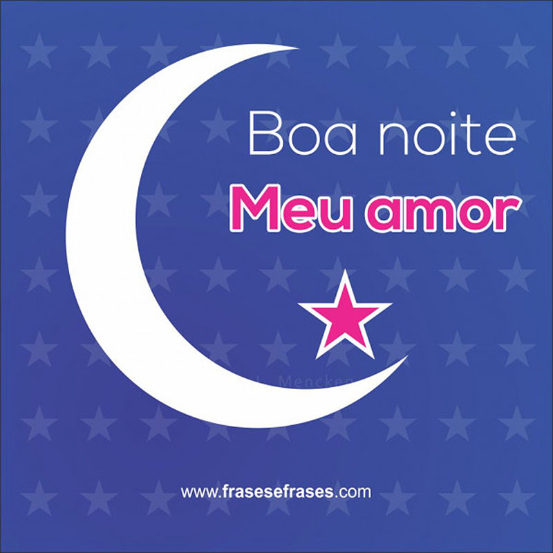 Boa noite, Meu amor!