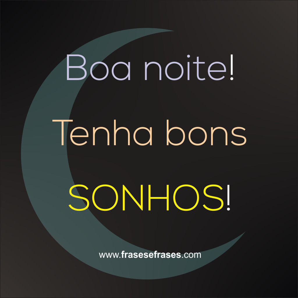 Tenha bons sonhos!